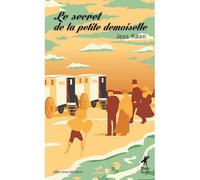 Le secret de la petite demoiselle - Jess Kaan - Pole Nord Eds - broché - Roman