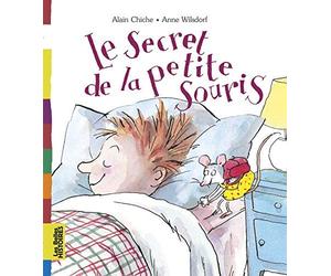 Le Secret de la petite Souris de Chiche. Alain (2008) Broché