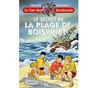 Le secret de la Plage de Boisvinet - Francis Bergeron - Triomphe Eds Du - broché - Livre