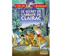 Le secret de l'Abbaye de Clairac - Francis Bergeron - Triomphe Eds Du - broché - Livre