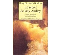 Le secret de lady Audley - Mary Elizabeth Braddon - Rivages - Poche - Roman