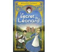 Le secret de Léonard - Mireille Calmel - Pocket Jeunesse - Poche - Roman cadet