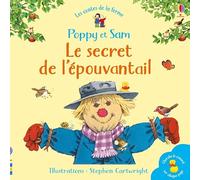 Heather Amery – Le secret de l'épouvantail – Poppy et Sam – Les contes de la ferme