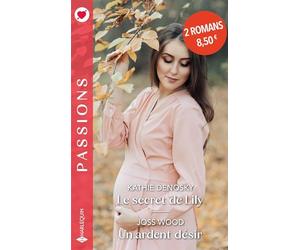 Le secret de Lily - Un ardent désir