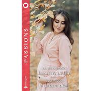 Le secret de Lily - Un ardent désir - Kathie DeNosky - Harlequin - ebook (ePub) - Roman