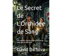 Le Secret de L'Orchidée de Sang