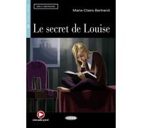 Le secret de Louise (A2) Livre avec 1 CD audio - Marie-Claire Bertrand - Cideb Black Cat - broché - Méthode de langue