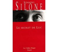 Le secret de Luc (*) - Ignazio Silone - Grasset - broché - Roman