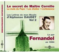 Le secret de maitre cornille lu par fernandel Suivi de La mule du pape - CD audio - Alphonse Daudet - Frémeaux & Associés - Texte lu (CD) - Textes lus CD