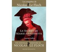 Le Secret de Marie-Antoinette: UNE NOUVELLE AVENTURE DE NICOLAS LE FLOCH (3)