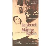 Le secret de Marthe Robin: Paroles inédites