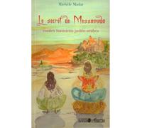 Le secret de Messaouda Contes tunisiens judéo-arabes - Michèle Madar - L'harmattan - broché - Contes / Légendes