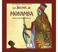 Le Secret De Monamba - Yéwandé, Enfant D'afrique (1 Cd Audio)