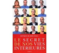 Le secret de nos vies intérieures - Seymour Brussel - Dervy-Livres - broché - Essai