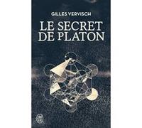 Le secret de Platon Gilles Vervisch (Auteur)