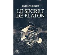 Le secret de Platon - Gilles Vervisch - J'ai Lu - Poche - Roman