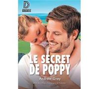 Le secret de Poppy by Andrew Grey Andrew Grey (Auteur)