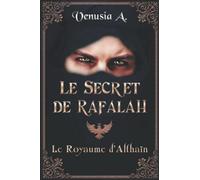 Le secret de Rafalah: Le Royaume d'Althaïn