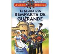 Le secret des Remparts de Guérande