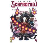 Le Secret de Scarecrow - Tome 4 Gin Zarbo (Illustration), Gin Zarbo (Auteur)