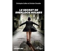 Le secret de Sherlock Holmes