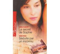 Le secret de Sophie, Séduite par un inconnu