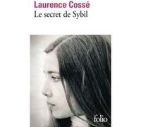 Le secret de Sybil Laurence Cossé (Auteur)