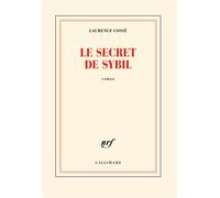 Le secret de Sybil - Laurence Cossé - Gallimard - broché - Roman