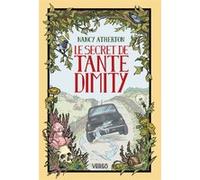Le Secret de Tante Dimity – Les Mystères de Tante Dimity, t. 2
