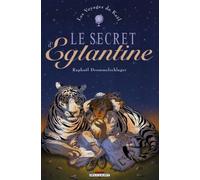 Le secret d'Eglantine