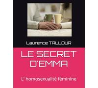 LE SECRET D'EMMA: L' homosexualité féminine