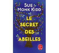 Le Secret des abeilles - Sue Monk Kidd - Lgf - Poche - Roman