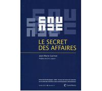 Le secret des affaires Volume 41. - Jean-Marie Garinot - LexisNexis - broché - Etude