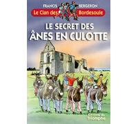 Le secret des Ânes en culotte