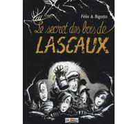 Le secret des bois de Lascaux
