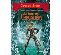 Le Secret des chevaliers: Chronique des mondes magiques - tome 6