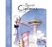 Le Secret Des Cigognes Malvina, Catros, Elise (Auteur)