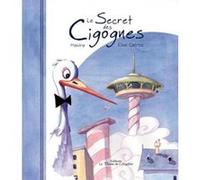 Le Secret Des Cigognes Malvina, Catros, Elise (Auteur)