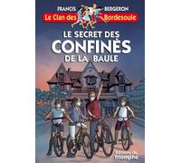 Le secret des confinés de La Baule - Francis Bergeron - Triomphe Eds Du - broché - Roman junior