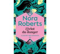 Le Secret Des Diamants - Tome 3 - L'éclat Du Danger