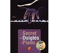 Le secret des doigtés au piano - 1 Livre + 1 Disque (Vidéos)