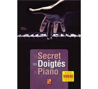 Le secret des doigtés au piano (Livre grand format avec enregistrements vidéos à télécharger)