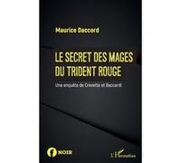 Le secret des mages du trident rouge Maurice Daccord (Auteur)