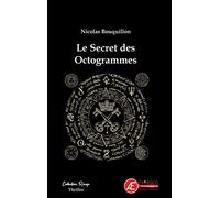 Le secret des octogrammes - Nicolas Bouquillon - Ex Aequo - broché - Roman