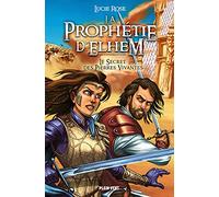Le Secret des Pierres Vivantes: La Prophétie d'Elhem - tome 1