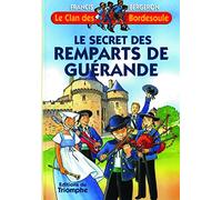 Le secret des Remparts de Guérande