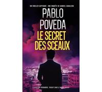 Le Secret des Sceaux: Gabriel Caballero - Thriller psychologique, polar méditerranéen
