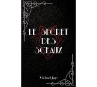 Le Secret des Sceaux: L'Héritage de Philippe Mercier