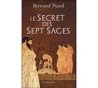 Bertrand Puard – Le Secret des Sept Sages – Flammarion