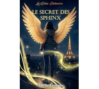Le Secret des Sphinx